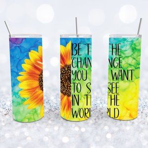 TyeDye Sunflowe Be The Change Tumbler